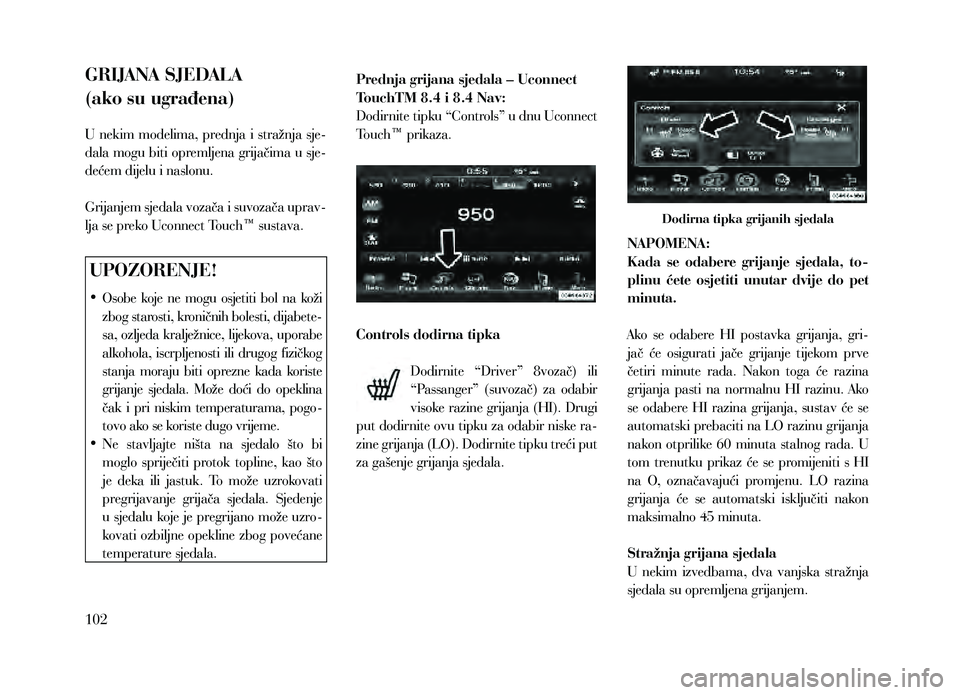 Lancia Thema 2013 Knjižica za upotrebu i održavanje (in Serbian) GRIJANA SJEDALA
(ako su ugrađena)
U nekim modelima, prednja i stražnja sje-
dala mogu biti opremljena grijačima u sje-
dećem dijelu i naslonu.
Grijanjem sjedala vozača i suvozača uprav- Lancia Thema 2013 Knjižica za upotrebu i održavanje (in Serbian) GRIJANA SJEDALA
(ako su ugrađena)
U nekim modelima, prednja i stražnja sje-
dala mogu biti opremljena grijačima u sje-
dećem dijelu i naslonu.
Grijanjem sjedala vozača i suvozača uprav-