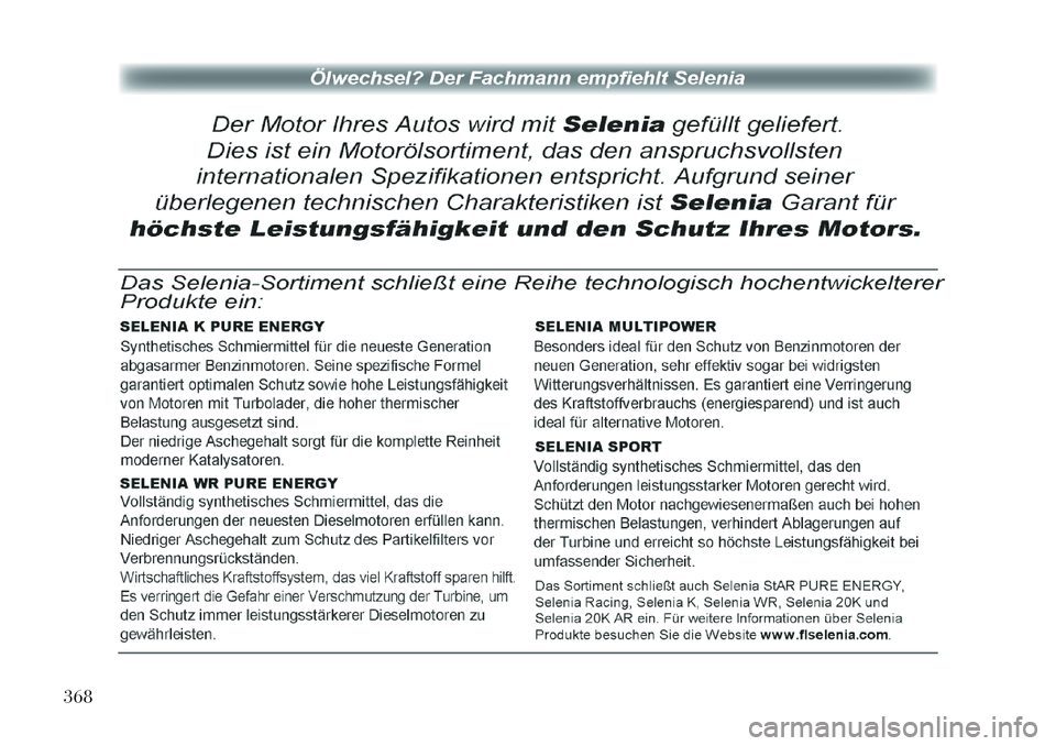 Lancia Voyager 2012 Betriebsanleitung (in German) 368 Lancia Voyager 2012 Betriebsanleitung (in German) 368