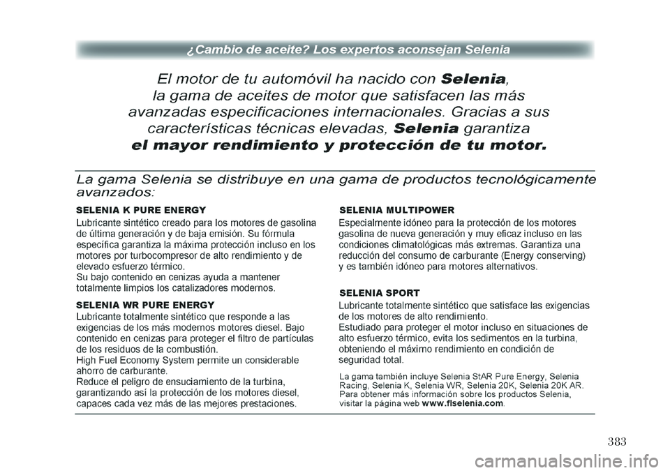 Lancia Voyager 2011  Manual de Empleo y Cuidado (in Spanish) 383  