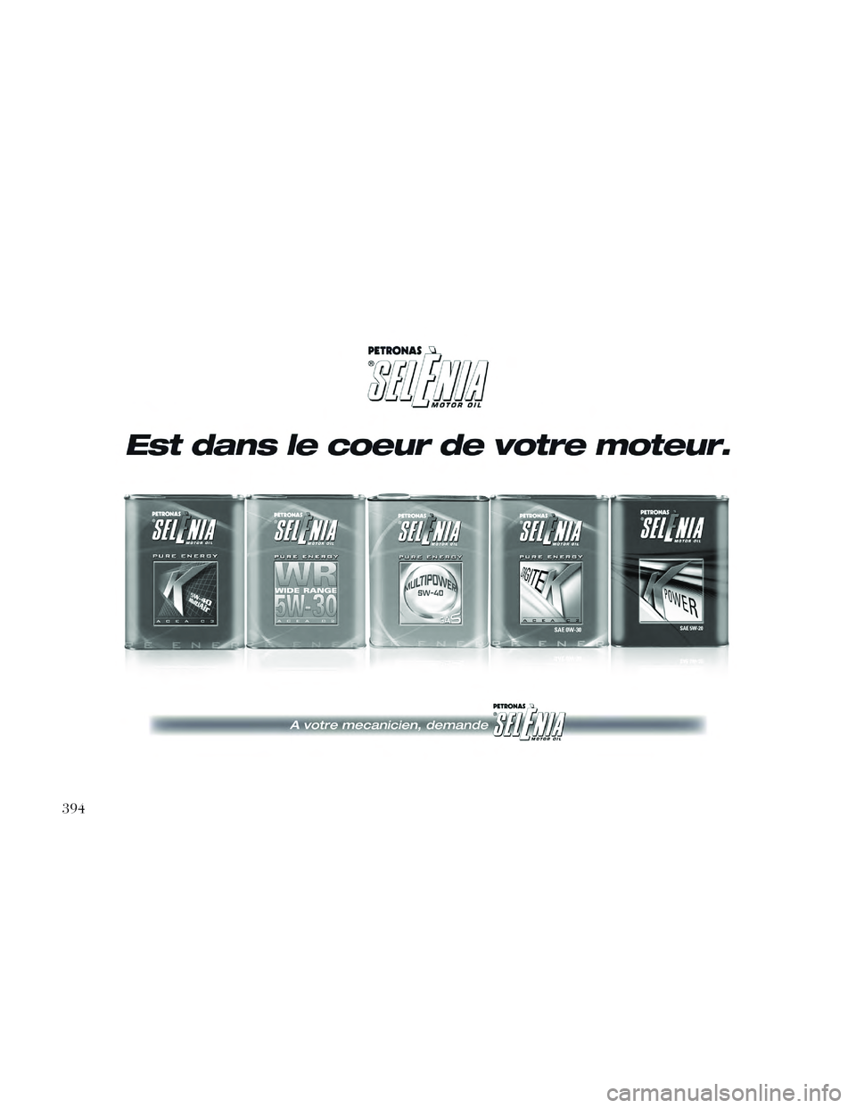 Lancia Voyager 2014 Notice dentretien (in French) 394 Lancia Voyager 2014 Notice dentretien (in French) 394