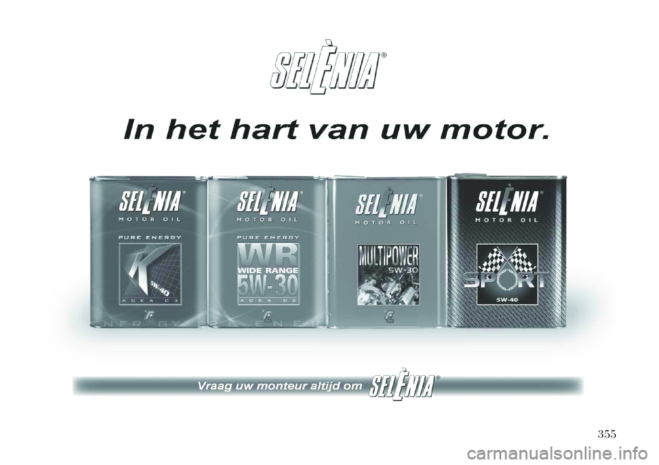 Lancia Voyager 2012 Instructieboek (in Dutch) 355 Lancia Voyager 2012 Instructieboek (in Dutch) 355
