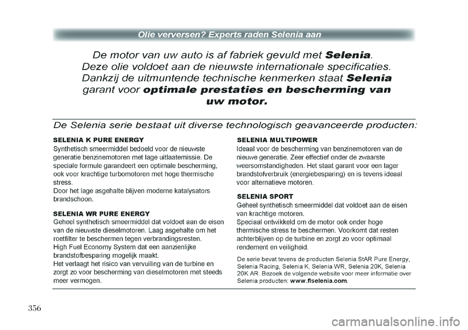Lancia Voyager 2012 Instructieboek (in Dutch) 356 Lancia Voyager 2012 Instructieboek (in Dutch) 356
