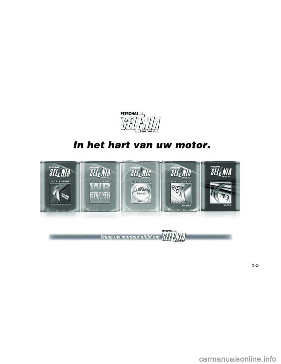 Lancia Voyager 2014 Instructieboek (in Dutch) 385 Lancia Voyager 2014 Instructieboek (in Dutch) 385