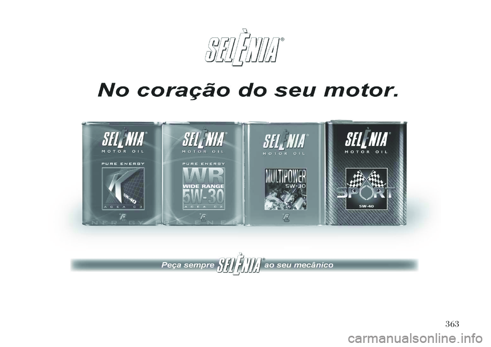 Lancia Voyager 2011  Manual de Uso e Manutenção (in Portuguese) 363  