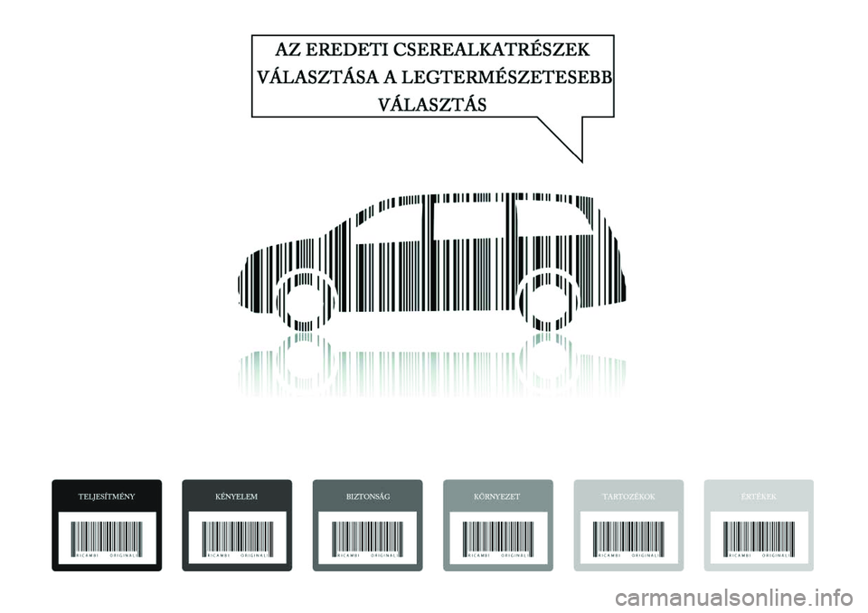 Lancia Voyager 2013  Kezelési és karbantartási útmutató (in Hungarian) 
