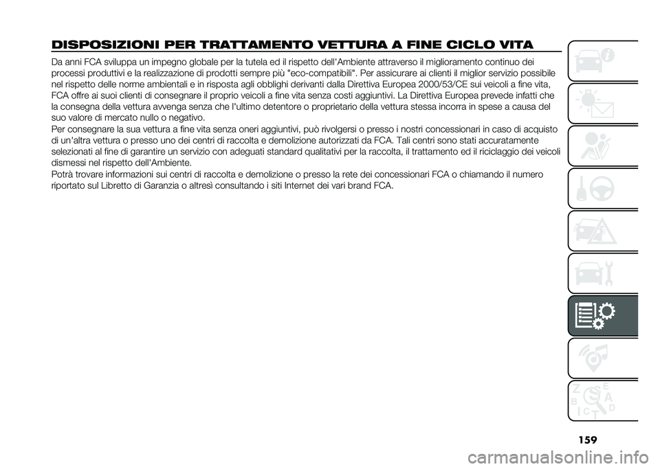 Lancia Ypsilon 2021  Libretto Uso Manutenzione (in Italian) ���
�����	�����	�
� ��� ���������
��	 �����
�� � ���
� �����	 ���� �"�	 �	��� �9�� ��������	 �� ��
����� �����	�� ��� ��	 �
��
