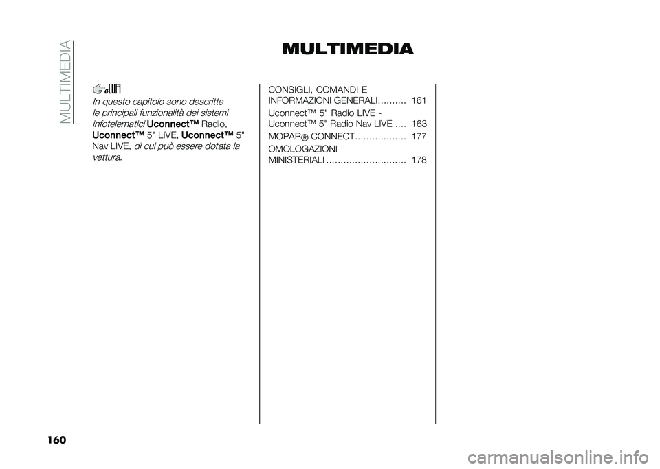 Lancia Ypsilon 2021  Libretto Uso Manutenzione (in Italian) ��5�:��>�<�5�/�"�<�
��	� ��
��������
�<� �����
� ��	���
��� ���� �������
�
�
�� ��������	�� ��������	���
� ��� ����
��
�
�����
��