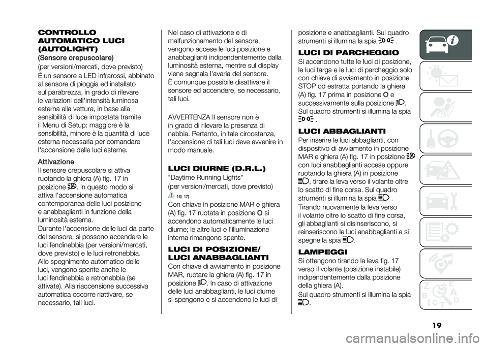 Lancia Ypsilon 2021  Libretto Uso Manutenzione (in Italian) ����	�
���	���	
��
��	������	 ��
��
���
��	������
�A�&��
��� � �� �� �����	�� ��6
�)��� ���������;�
����	�
�� ���� �������
��,
�? �