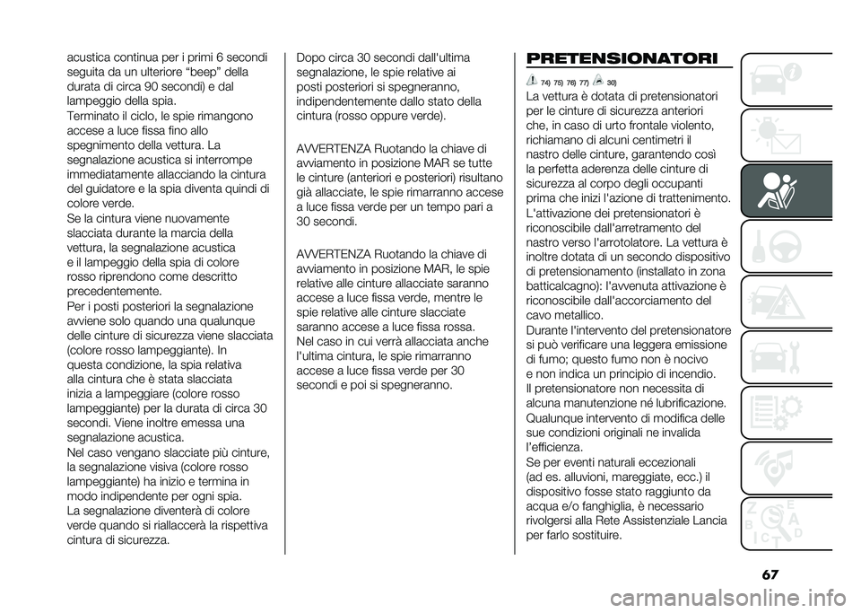 Lancia Ypsilon 2021  Libretto Uso Manutenzione (in Italian) �	�
�	����
���	 ����
����	 ��� � ����
� �F �������
������
�	 ��	 �� ���
������ �O�����P �����	
����	�
�	 �� �����	 �-�C ��������, � �