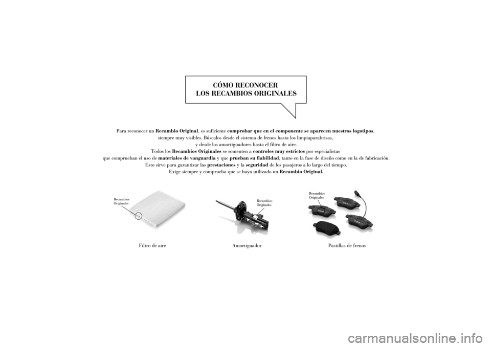 Lancia Ypsilon 2011 Manual de Empleo y Cuidado (in Spanish) Lancia Ypsilon 2011 Manual de Empleo y Cuidado (in Spanish)