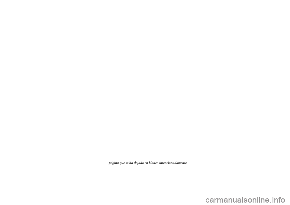 Lancia Ypsilon 2014 Manual de Empleo y Cuidado (in Spanish) página que se ha dejado en blanco intencionadamente Lancia Ypsilon 2014 Manual de Empleo y Cuidado (in Spanish) página que se ha dejado en blanco intencionadamente