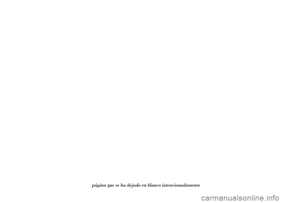 Lancia Ypsilon 2015 Manual de Empleo y Cuidado (in Spanish) página que se ha dejado en blanco intencionadamente Lancia Ypsilon 2015 Manual de Empleo y Cuidado (in Spanish) página que se ha dejado en blanco intencionadamente