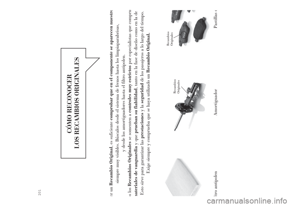 Lancia Ypsilon 2021 Manual de Empleo y Cuidado (in Spanish) 201 Lancia Ypsilon 2021 Manual de Empleo y Cuidado (in Spanish) 201