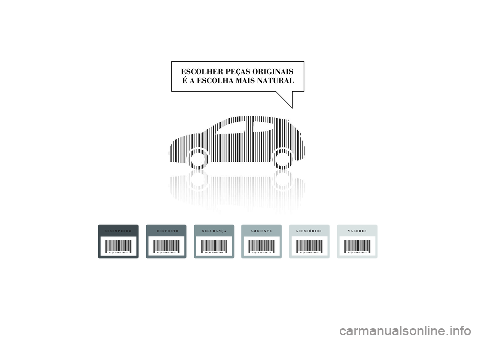 Lancia Ypsilon 2011 Manual de Uso e Manutenção (in Portuguese) Lancia Ypsilon 2011 Manual de Uso e Manutenção (in Portuguese)