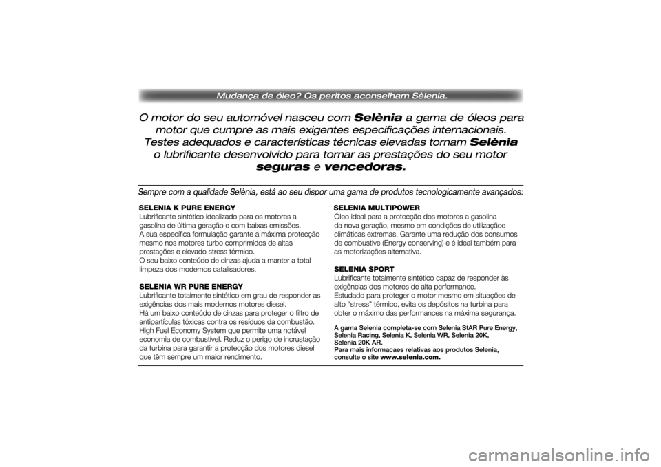 Lancia Ypsilon 2014 Manual de Uso e Manutenção (in Portuguese) Lancia Ypsilon 2014 Manual de Uso e Manutenção (in Portuguese)