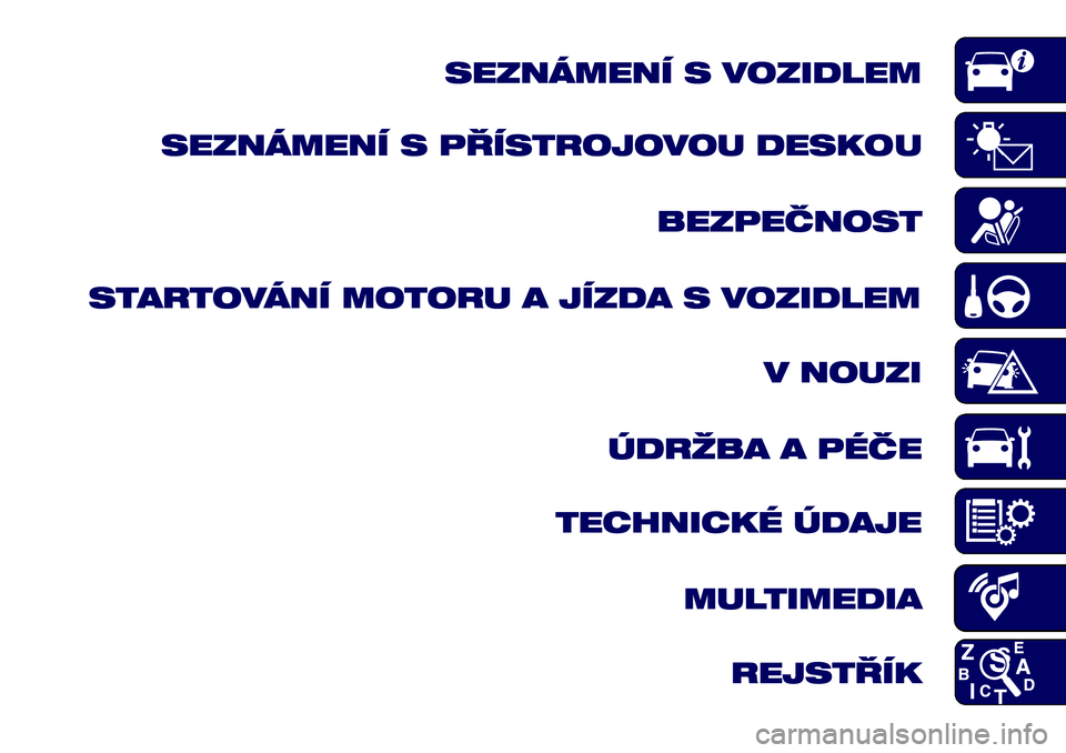 Lancia Ypsilon 2016  Návod k použití a údržbě (in Czech) 