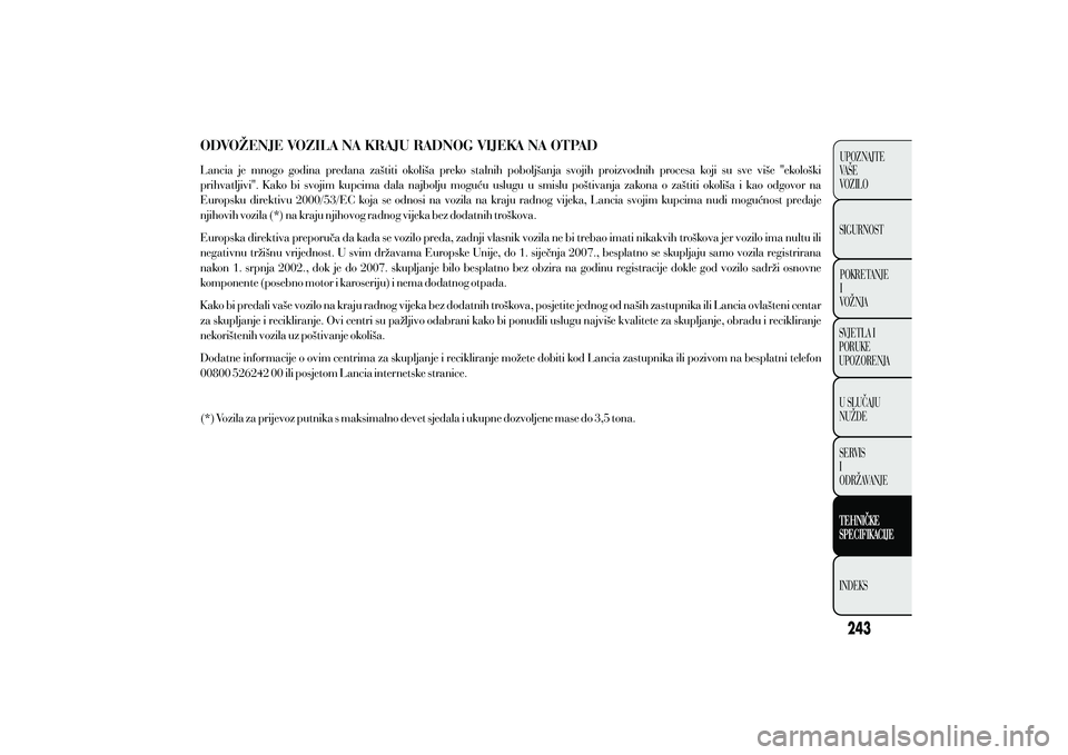 Lancia Ypsilon 2021 Knjižica s uputama za uporabu i održavanje (in Croatian) Lancia Ypsilon 2021 Knjižica s uputama za uporabu i održavanje (in Croatian)