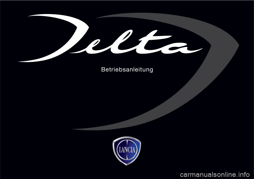 Lancia Delta 2010  Betriebsanleitung (in German) Betriebsanleitung 