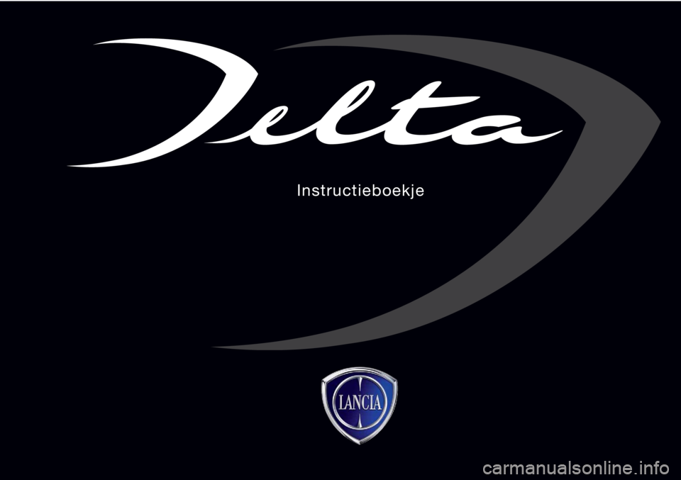 Lancia Delta 2011  Instructieboek (in Dutch) Instructieboekje 