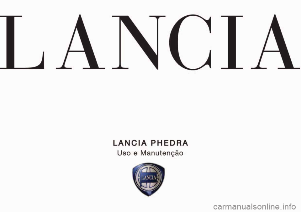 Lancia Phedra 2007  Manual de Uso e Manutenção (in Portuguese) 