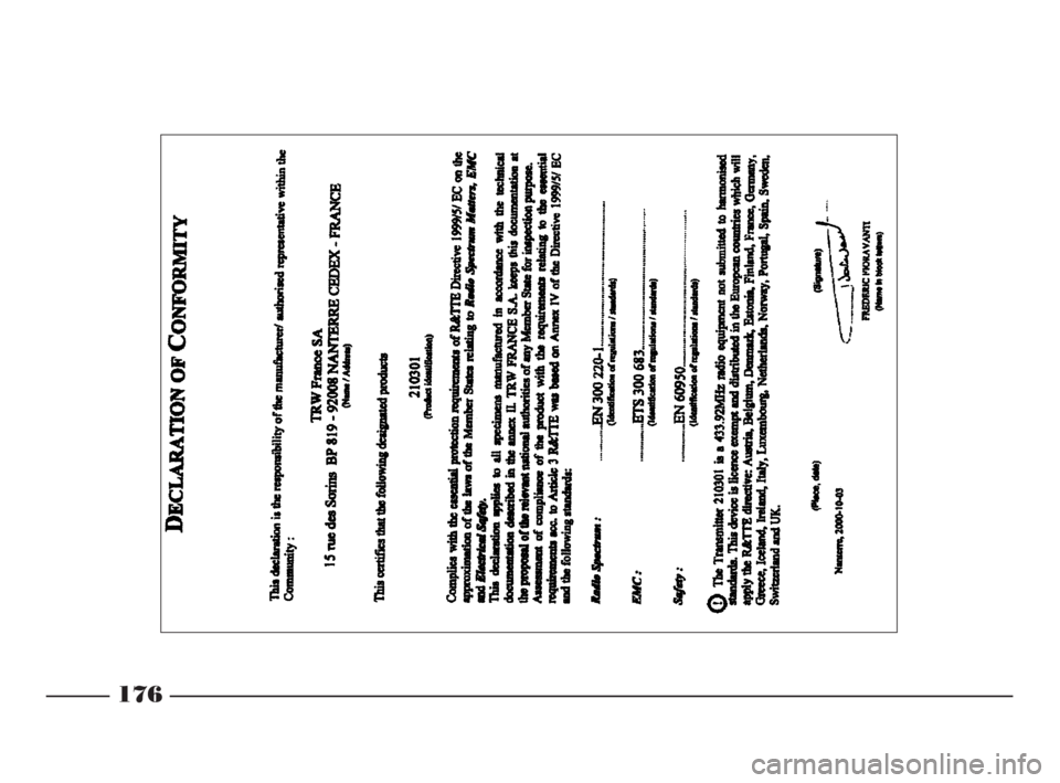 Lancia Ypsilon 2001 Manual de Uso e Manutenção (in Portuguese) 176
O
4C168-176 POR 11-03-2008 14:06 Pagina 176 Lancia Ypsilon 2001 Manual de Uso e Manutenção (in Portuguese) 176
O
4C168-176 POR 11-03-2008 14:06 Pagina 176