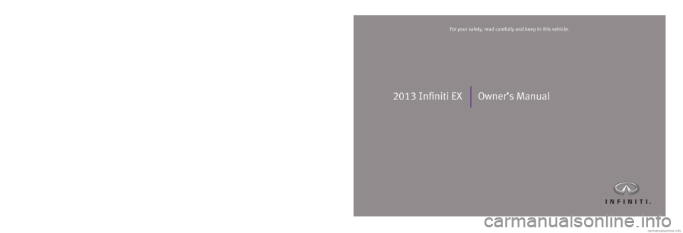INFINITI EX 2013  Owners Manual 