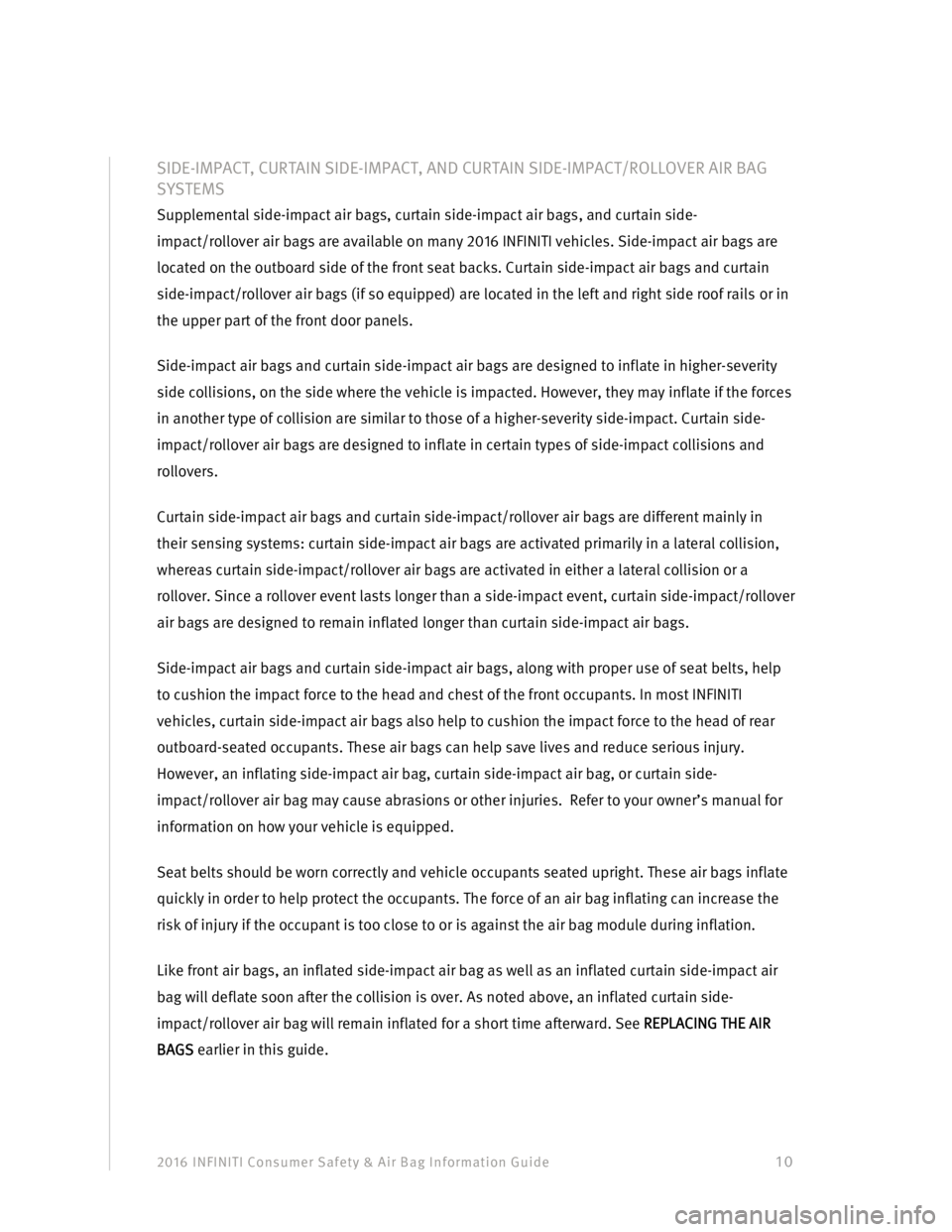 INFINITI QX50 2016  Consumer Safety And Air Bag Information Guide 2016 INFINITI Consumer Safety & Air Bag Information Guide                                         10 
SIDE-IMPACT, CURTAIN SIDE-IMPACT, AND CURTAIN SIDE-IMPACT/ROLLOVER AIR BAG 
SYSTEMS 
Supplemental 