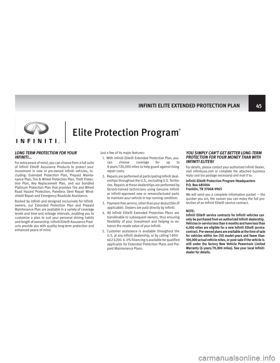 INFINITI QX60 2017  Warranty Information Booklet LONG TERM PROTECTION FOR YOUR
INFINITI...
For extra peace of mind, you can choose from a full suite
of Infiniti Elite® Assurance Products to protect your
investment in new or pre-owned Infiniti vehic