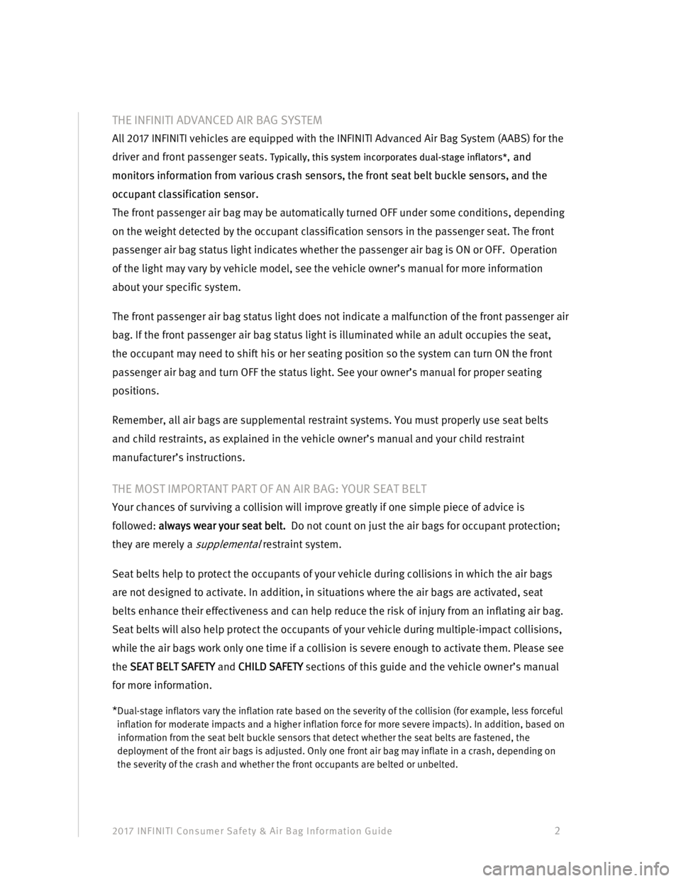 INFINITI QX30 2017  Consumer Safety And Air Bag Information Guide 2017 INFINITI Consumer Safety & Air Bag Information Guide                                         2 
THE INFINITI ADVANCED AIR BAG SYSTEM 
All 2017 INFINITI vehicles are equipped with the INFINITI Adv