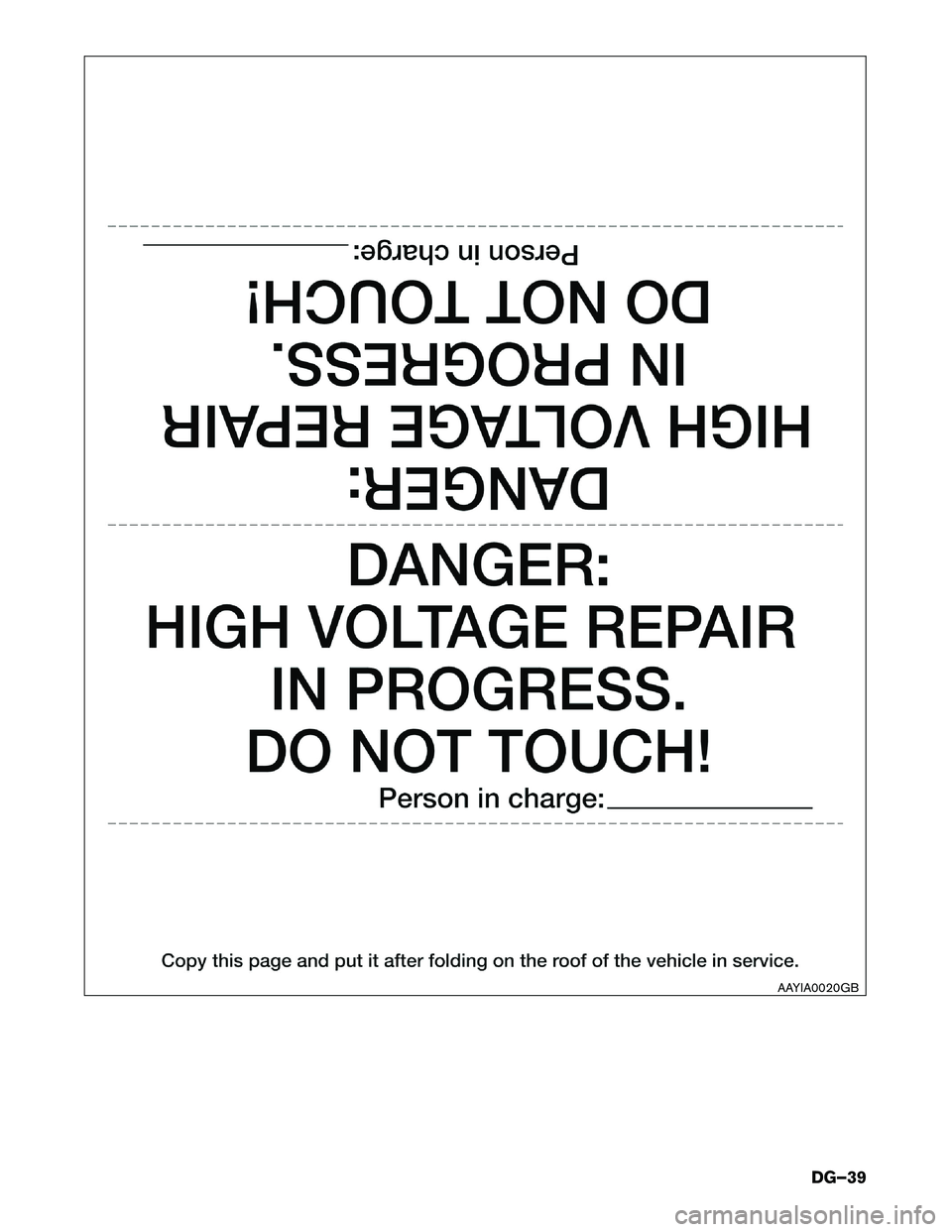 INFINITI Q50 HYBRID 2016  Dismantling Guide AAYIA0020GB
DG–39  