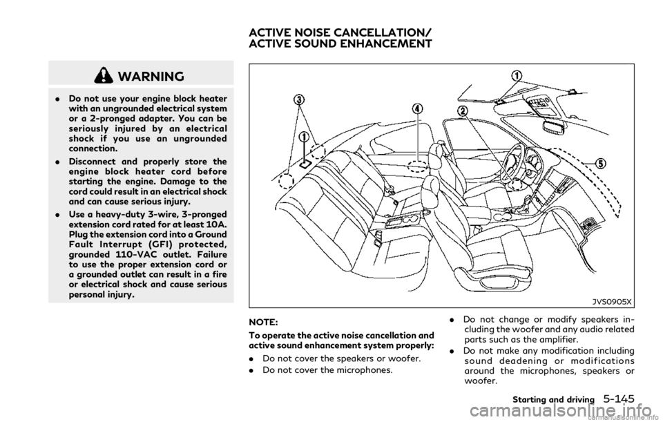INFINITI Q60 COUPE 2018 Owners Manual WARNING
.Do not use your engine block heater
with an ungrounded electrical system
or a 2-pronged adapter. You can be
seriously injured by an electrical
shock if you use an ungrounded
connection.
.Disc INFINITI Q60 COUPE 2018 Owners Manual WARNING
.Do not use your engine block heater
with an ungrounded electrical system
or a 2-pronged adapter. You can be
seriously injured by an electrical
shock if you use an ungrounded
connection.
.Disc