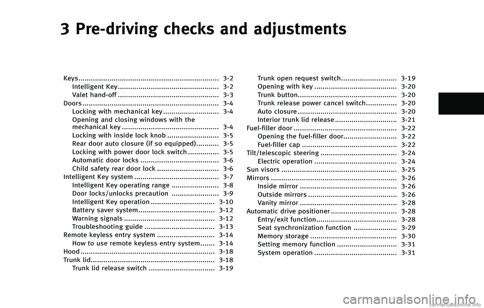 INFINITI Q70 2015  Owners Manual � �1�S�F��E�S�J�W�J�O�H �D�I�F�D�L�T �B�O�E �B�E�K�V�T�U�N�F�O�U�T
�,�F�Z�T��������������������������������������������������������������