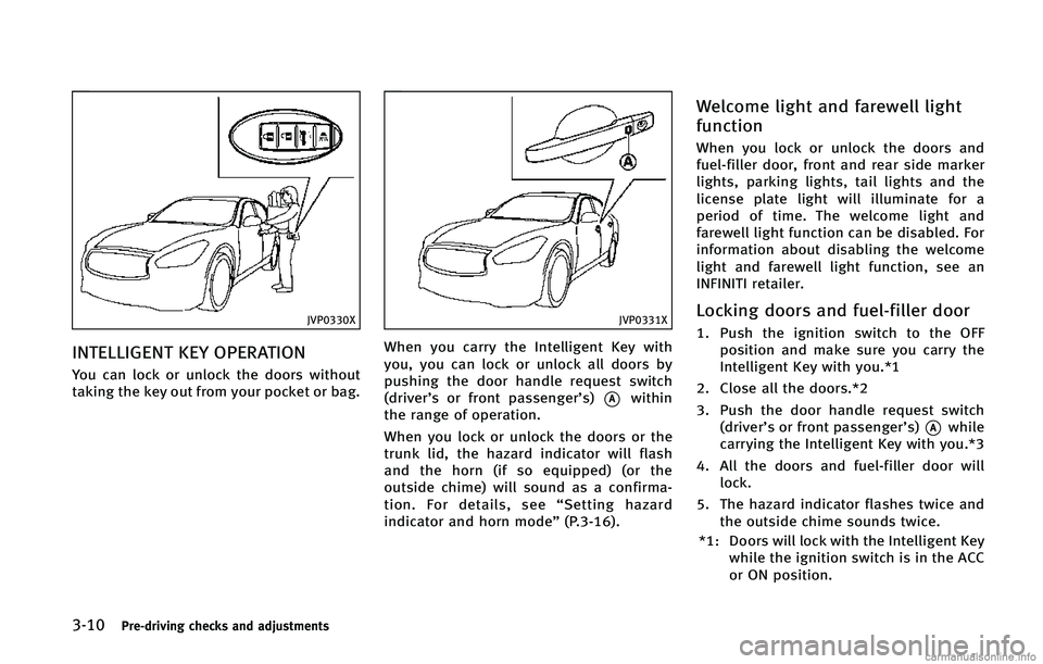 INFINITI Q70 2015  Owners Manual �����1�S�F��E�S�J�W�J�O�H �D�I�F�D�L�T �B�O�E �B�E�K�V�T�U�N�F�O�U�T
�+�7�1�����9
�*�/�5�&�-�-�*�(�&�/�5 �,�&�: �0�1�&�3�"�5�*�0�/
�:�P�V �D�B�O �M�P�D�L �P�S �V�O�M�P�D�L �U�I�F �E�P�P�S�T �