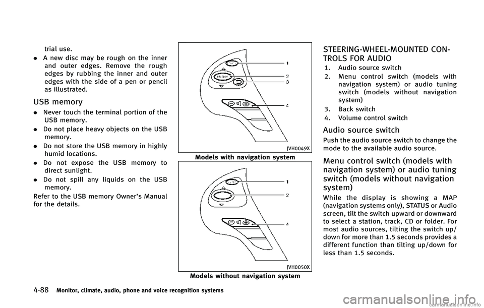 INFINITI Q70 2015  Owners Manual �����.�P�O�J�U�P�S�
 �D�M�J�N�B�U�F�
 �B�V�E�J�P�
 �Q�I�P�O�F �B�O�E �W�P�J�D�F �S�F�D�P�H�O�J�U�J�P�O �T�Z�T�U�F�N�T
�U�S�J�B�M �V�T�F�
. �" �O�F�X �E�J�T�D �N�B�Z �C�F �S�P�V�H�I �P�O �U�I�F �J