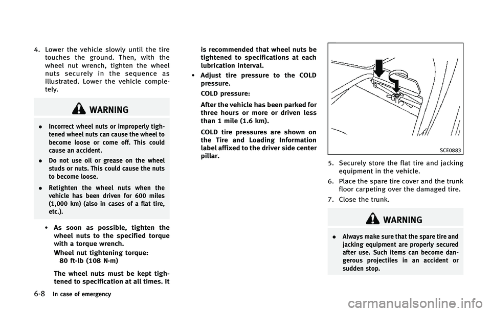 INFINITI Q70 2015  Owners Manual ����*�O �D�B�T�F �P�G �F�N�F�S�H�F�O�D�Z
�� �-�P�X�F�S �U�I�F �W�F�I�J�D�M�F �T�M�P�X�M�Z �V�O�U�J�M �U�I�F �U�J�S�F�U�P�V�D�I�F�T �U�I�F �H�S�P�V�O�E� �5�I�F�O�
 �X�J�U�I �U�I�F
�X�I�F�F�M �O�V
