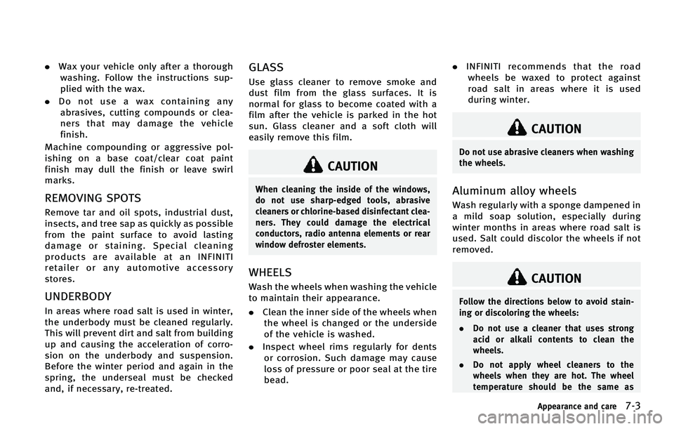 INFINITI Q70 HYBRID 2015  Owners Manual .�8�B�Y �Z�P�V�S �W�F�I�J�D�M�F �P�O�M�Z �B�G�U�F�S �B �U�I�P�S�P�V�H�I
�X�B�T�I�J�O�H� ��P�M�M�P�X �U�I�F �J�O�T�U�S�V�D�U�J�P�O�T �T�V�Q�
�Q�M�J�F�E �X�J�U�I �U�I�F �X�B�Y�
. �%�P �O�P�U �V�T�F 