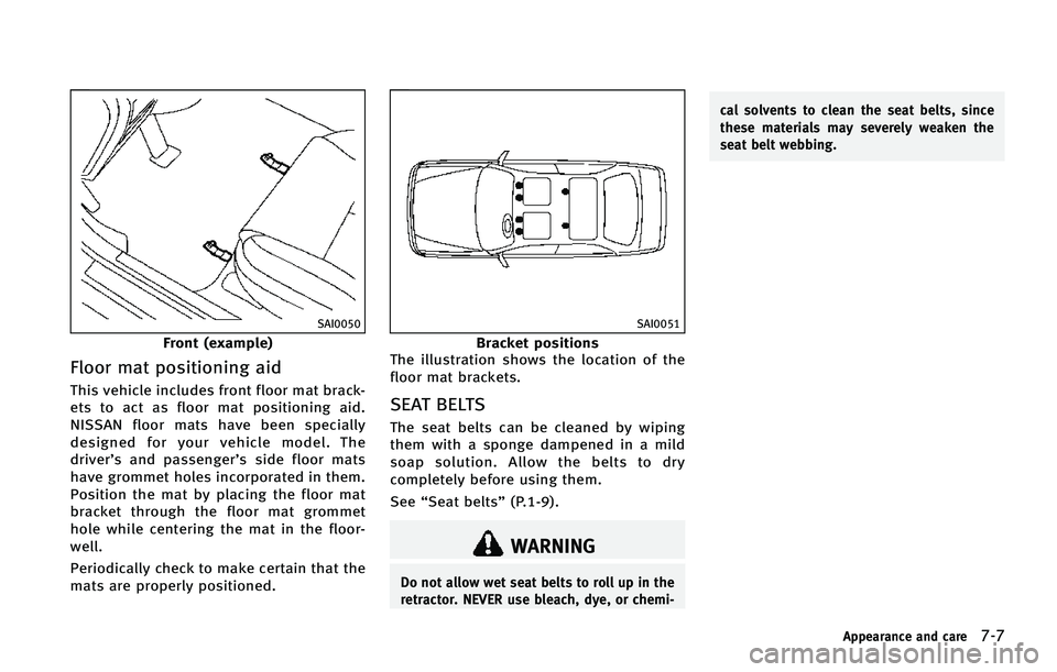 INFINITI Q70 HYBRID 2015  Owners Manual �4�"�*����
��S�P�O�U �	�F�Y�B�N�Q�M�F�

��M�P�P�S �N�B�U �Q�P�T�J�U�J�P�O�J�O�H �B�J�E
�5�I�J�T �W�F�I�J�D�M�F �J�O�D�M�V�E�F�T �G�S�P�O�U �G�M�P�P�S �N�B�U �C�S�B�D�L�
�F�U�T �U�P �B�D�U �B�T 