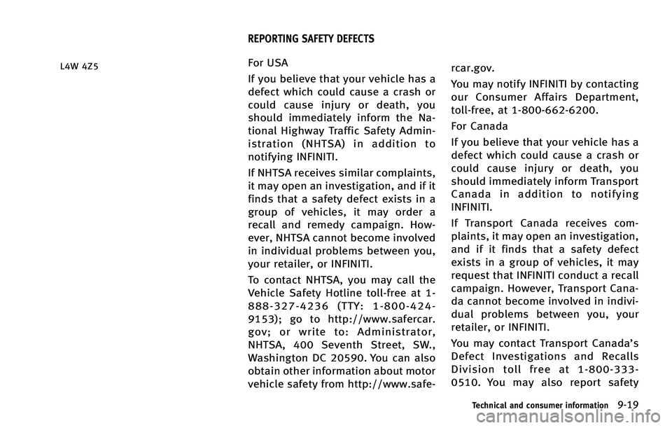 INFINITI Q70 HYBRID 2015  Owners Manual �-��8 ��;���P�S �6�4�"
�*�G �Z�P�V �C�F�M�J�F�W�F �U�I�B�U �Z�P�V�S �W�F�I�J�D�M�F �I�B�T �B
�E�F�G�F�D�U �X�I�J�D�I �D�P�V�M�E �D�B�V�T�F �B �D�S�B�T�I �P�S
�D�P�V�M�E �D�B�V�T�F �J�O�K�V�S�Z �P�