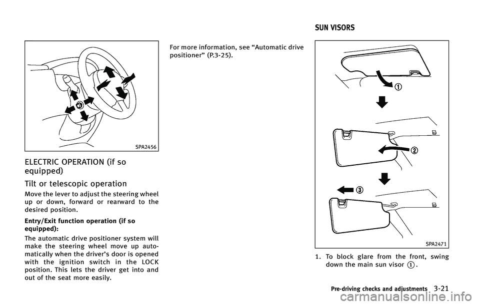 INFINITI QX50 2015  Owners Manual �4�1�"����
�&�-�&�$�5�3�*�$ �0�1�&�3�"�5�*�0�/ �	�J�G �T�P
�F�R�V�J�Q�Q�F�E�

�5�J�M�U �P�S �U�F�M�F�T�D�P�Q�J�D �P�Q�F�S�B�U�J�P�O
�.�P�W�F �U�I�F �M�F�W�F�S �U�P �B�E�K�V�T�U �U�I�F �T�U�F�F�S�J