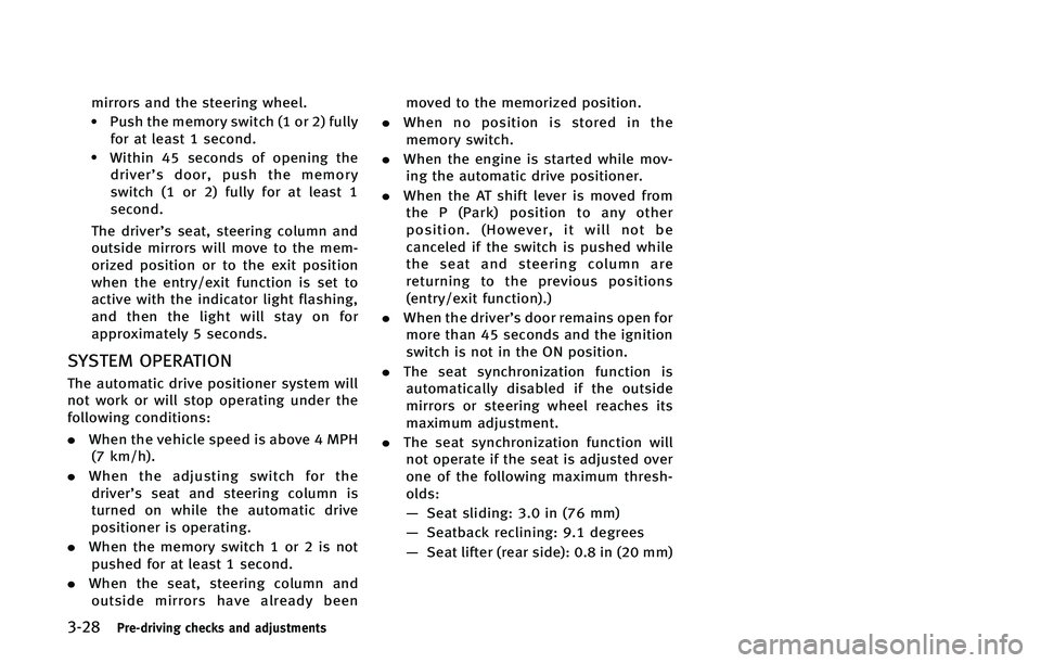 INFINITI QX50 2015  Owners Manual �����1�S�F��E�S�J�W�J�O�H �D�I�F�D�L�T �B�O�E �B�E�K�V�T�U�N�F�O�U�T
�N�J�S�S�P�S�T �B�O�E �U�I�F �T�U�F�F�S�J�O�H �X�I�F�F�M�.�1�V�T�I �U�I�F �N�F�N�P�S�Z �T�X�J�U�D�I �	� �P�S ��
 �G�V�M�M�Z