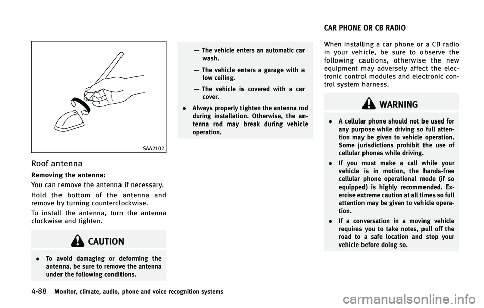 INFINITI QX50 2015  Owners Manual �����.�P�O�J�U�P�S�
 �D�M�J�N�B�U�F�
 �B�V�E�J�P�
 �Q�I�P�O�F �B�O�E �W�P�J�D�F �S�F�D�P�H�O�J�U�J�P�O �T�Z�T�U�F�N�T
�4�"�"����
�3�P�P�G �B�O�U�F�O�O�B
�3�F�N�P�W�J�O�H �U�I�F �B�O�U�F�O�O�B�