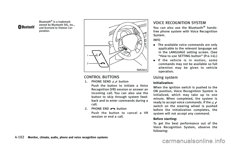 INFINITI QX50 2015  Owners Manual ������.�P�O�J�U�P�S�
 �D�M�J�N�B�U�F�
 �B�V�E�J�P�
 �Q�I�P�O�F �B�O�E �W�P�J�D�F �S�F�D�P�H�O�J�U�J�P�O �T�Z�T�U�F�N�T
�#�M�V�F�U�P�P�U�I�Ë�J�T �B �U�S�B�E�F�N�B�S�L
�P�X�O�F�E �C�Z �#�M�V�F�U�P
