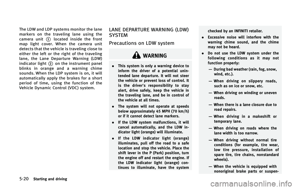 INFINITI QX50 2015  Owners Manual �����4�U�B�S�U�J�O�H �B�O�E �E�S�J�W�J�O�H
�5�I�F �-�%�8 �B�O�E �-�%�1 �T�Z�T�U�F�N�T �N�P�O�J�U�P�S �U�I�F �M�B�O�F
�N�B�S�L�F�S�T �P�O �U�I�F �U�S�B�W�F�M�J�O�H �M�B�O�F �V�T�J�O�H �U�I�F
�D�B�N