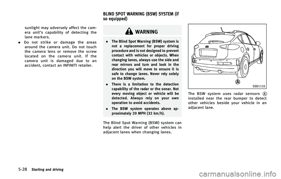 INFINITI QX50 2015  Owners Manual �����4�U�B�S�U�J�O�H �B�O�E �E�S�J�W�J�O�H
�T�V�O�M�J�H�I�U �N�B�Z �B�E�W�F�S�T�F�M�Z �B�G�G�F�D�U �U�I�F �D�B�N�
�F�S�B �V�O�J�U��T �D�B�Q�B�C�J�M�J�U�Z �P�G �E�F�U�F�D�U�J�O�H �U�I�F
�M�B�O�F 