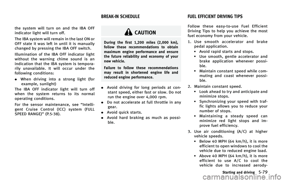 INFINITI QX50 2015  Owners Manual �U�I�F �T�Z�T�U�F�N �X�J�M�M �U�V�S�O �P�O �B�O�E �U�I�F �*�#�" �0��
�J�O�E�J�D�B�U�P�S �M�J�H�I�U �X�J�M�M �U�V�S�O �P�G�G�
�5�I�F �*�#�" �T�Z�T�U�F�N �X�J�M�M �S�F�N�B�J�O �J�O �U�I�F �M�B�T�U �0