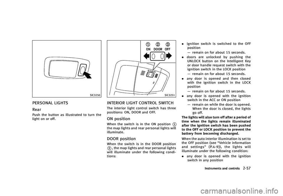 INFINITI QX50 2016  Owners Manual �������
�> �(�G�L�W� ����� �� �� �0�R�G�H�O� �-���� �@
�4�*�$����
�1�&�3�4�0�/�"�- �-�*�(�)�5�4GUID-427C090A-E791-4E67-B530-6B20EBFA79D8
�3�F�B�SGUID-53C24D15-30C9-4180-BE68-