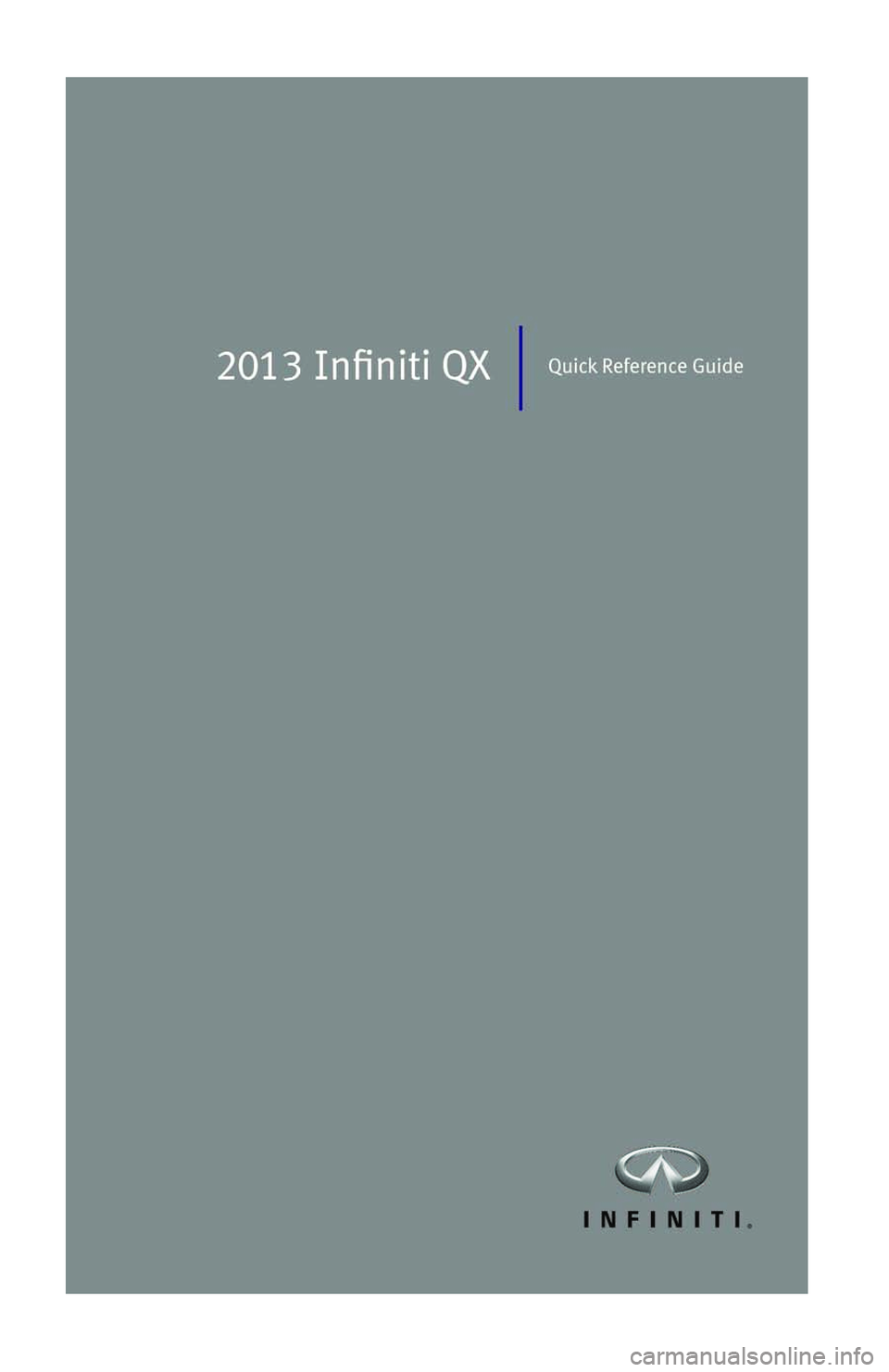 INFINITI QX56 2013  Quick Reference Guide 