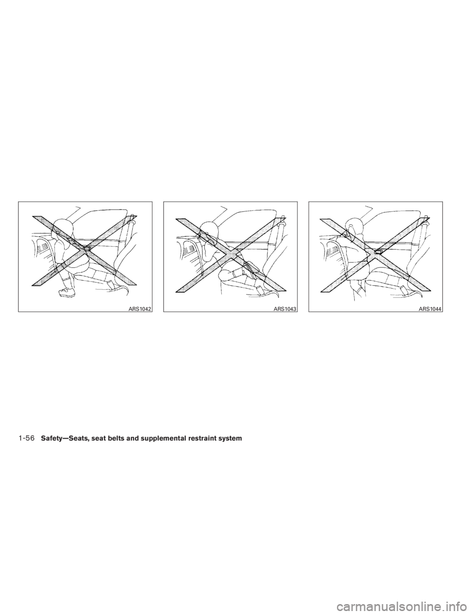 INFINITI QX60 2014 Manual PDF ARS1042ARS1043ARS1044
1-56Safety—Seats, seat belts and supplemental restraint system 
