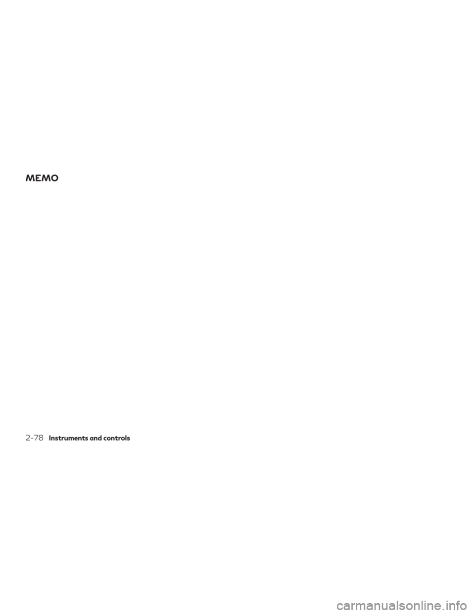 INFINITI QX60 2019  Owners Manual MEMO
2-78Instruments and controls 