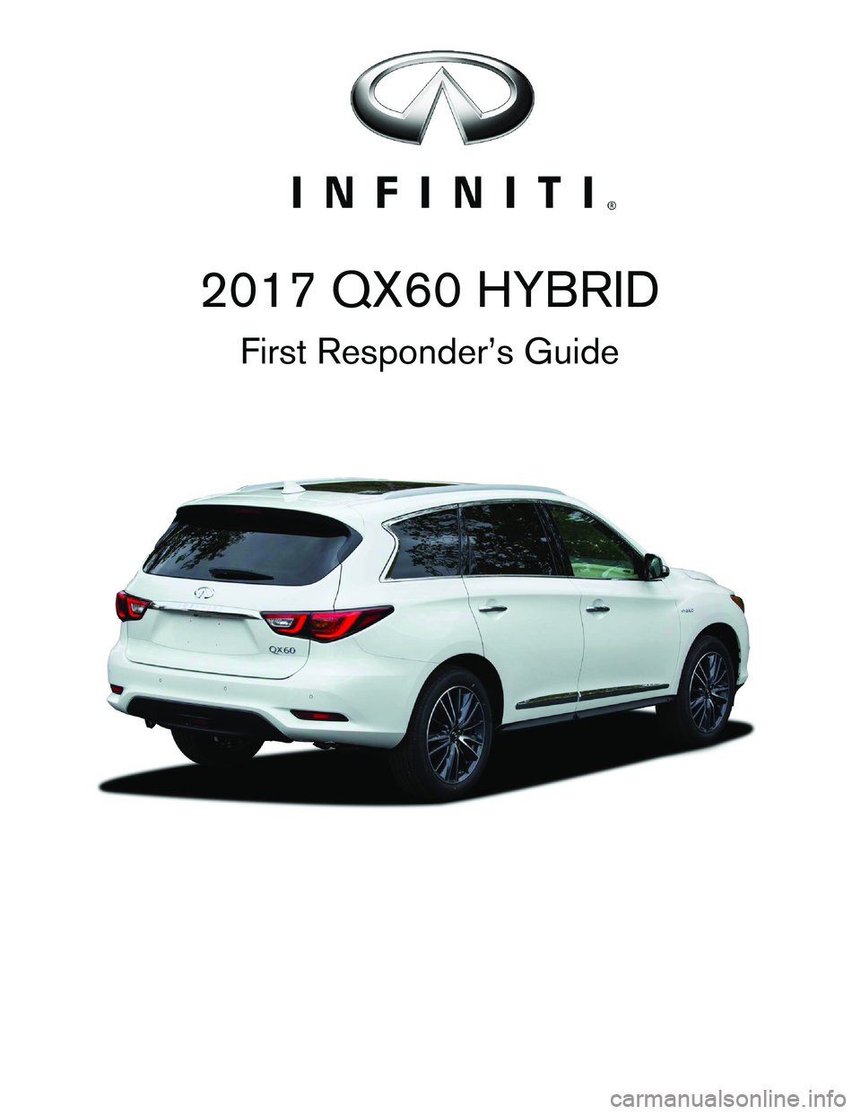 INFINITI QX60 HYBRID 2017  First Responder´s 